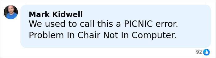 Screenshot of a social media comment referencing a PICNIC error related to IT worker issues and online criticism.