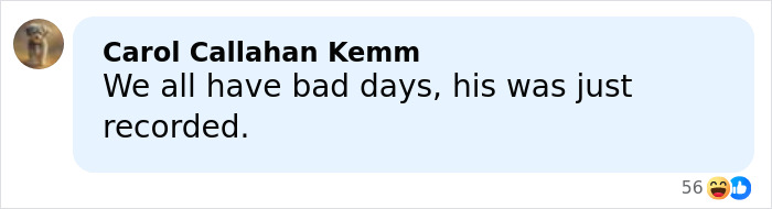 Comment on social media from Carol Callahan Kemm about a viral judge and treatment of IT worker, with 56 reactions.