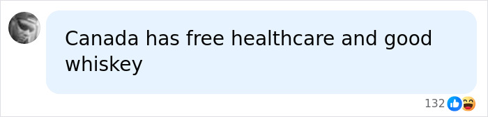 A social media post stating Canada has free healthcare and good whiskey, engaging discussion on Canadian citizenship.
