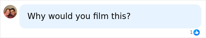 Comment bubble with the text "Why would you film this?" displayed on a light blue background, expressing surprise or confusion.