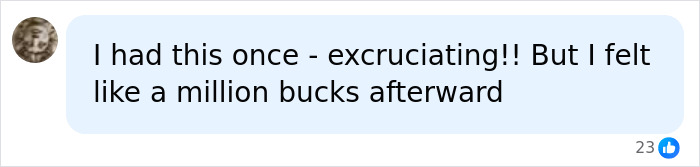 Comment expressing personal experience with jaw release therapy, describing it as excruciating but worth it afterward.