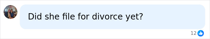 Comment bubble with the text Did she file for divorce yet and 12 reaction likes on a social media post.