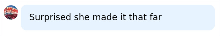 Comment reading surprised she made it that far, related to My 600-Lb Life star Dolly Martinez passing away at age 30.