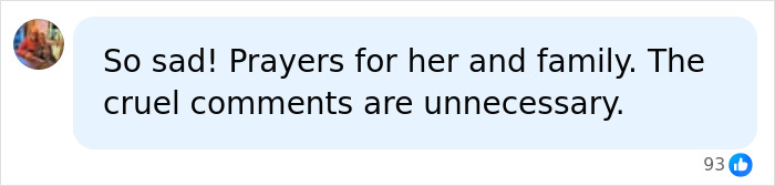 Comment expressing sadness and prayers for &lsquo;My 600-Lb. Life&rsquo; star Dolly Martinez and her family amid harsh online remarks.