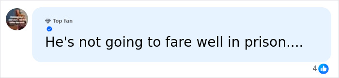 Social media comment by a Top fan predicting a difficult prison experience for the Amish Healer Arrested, with 4 thumbs up.