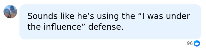 A comment reads, "Sounds like he's using the 'I was under the influence' defense." This relates to the FedEx driver case.