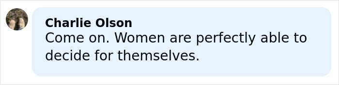Comment from Charlie Olson addressing women&rsquo;s ability to decide for themselves amid Nepo Baby backlash involving Katherine Schwarzenegger.