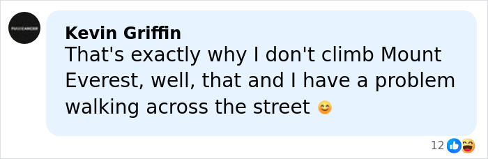 Comment by Kevin Griffin expressing concern about climbing Mount Everest and mentioning a problem walking across the street.