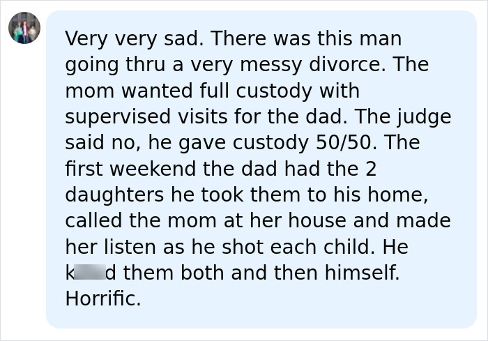 A post describing a dad who ended son's life, and his daughters, during a messy divorce. The grandpa foresaw this.