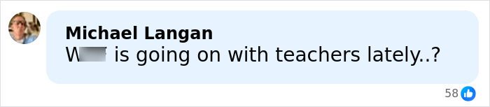 Screenshot of a social media comment questioning recent behavior involving a teacher and a mom regarding her daughter.