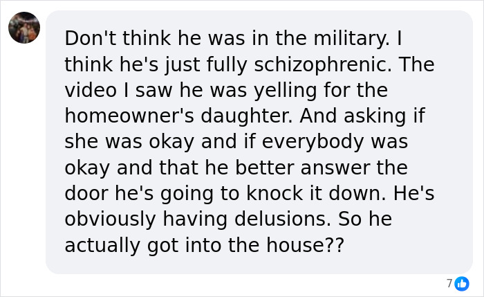 Comment discussing Fairfield intruder on video, questioning mental state and confirming if intruder entered the house.
