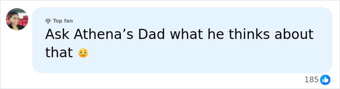 A comment box with the text, Ask Athena Strand's Dad what he thinks about that. It shows 185 likes.