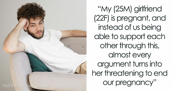 Man Feels Manipulated As GF Brings Up Ending Pregnancy In Every Argument, One Reply Goes Too Far