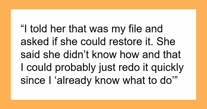 Woman Says She “Accidentally” Deleted Coworker’s Project, Sparks Drama As They Refuse To Redo It