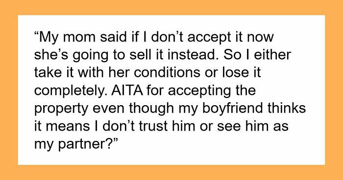 Woman Stands Firm On Accepting Property In Her Name, Boyfriend Takes It As A Personal Attack