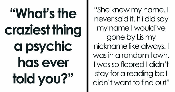 “She Knew My Name”: 45 The Most Insane Things People Have Heard Psychic Tell Them
