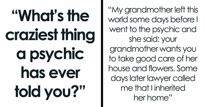 “She Knew My Name”: 45 The Most Insane Things People Have Heard Psychic Tell Them