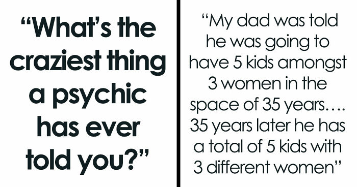 “She Knew My Name”: 45 The Most Insane Things People Have Heard Psychic Tell Them