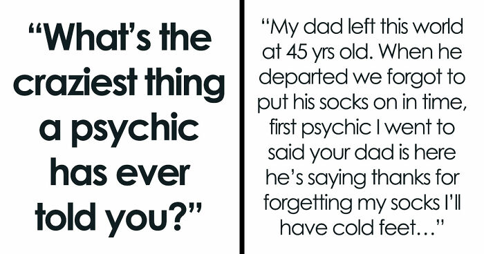 “She Knew My Name”: 45 The Most Insane Things People Have Heard Psychic Tell Them