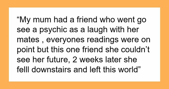 “She Knew My Name”: 45 The Most Insane Things People Have Heard Psychic Tell Them