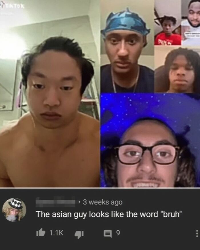 A TikTok split screen featuring multiple men and a comment stating, The asian guy looks like the word bruh. This rare burn hits hard.