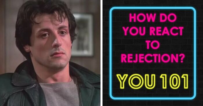 Everyone Handles Rejection Differently – These 27 Questions Show Exactly How You Do It