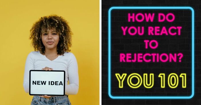 Everyone Handles Rejection Differently – These 27 Questions Show Exactly How You Do It