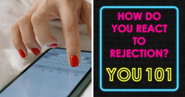 Everyone Handles Rejection Differently – These 27 Questions Show Exactly How You Do It