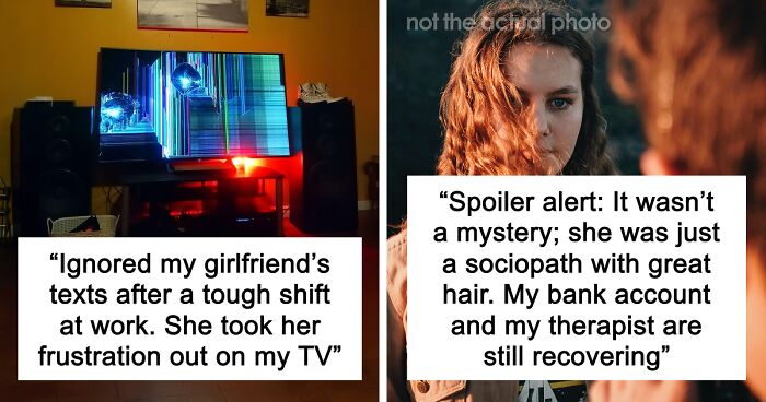 “My Bank Account And My Therapist Are Still Recovering”: 47 People Share Red Flags That Made Them End Things