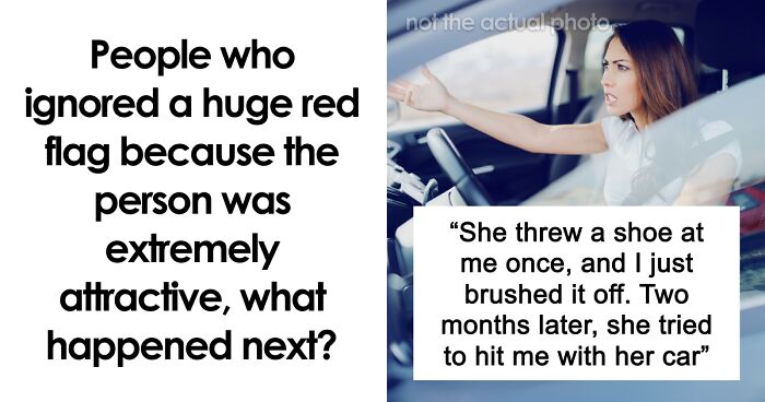 “My Bank Account And My Therapist Are Still Recovering”: 47 People Share Red Flags That Made Them End Things