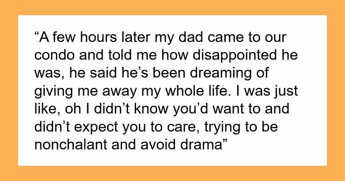 Dad Pays For All His Kids’ College But One, Shocked She Doesn’t Want Him To Walk Her Down The Aisle