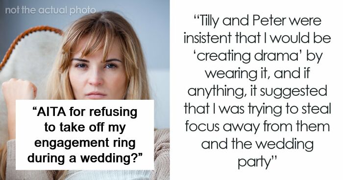 Woman Refuses To Remove Engagement Ring For Friend’s Wedding, Drama Follows