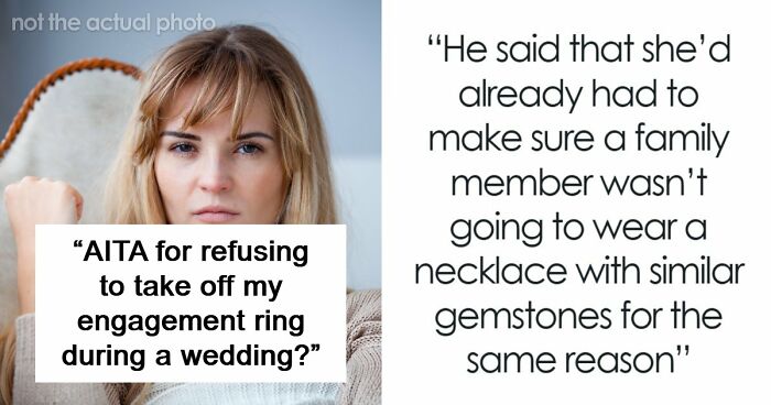 Woman Refuses To Remove Engagement Ring For Friend’s Wedding, Drama Follows