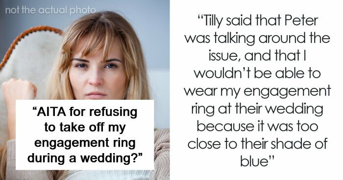 Woman Refuses To Remove Engagement Ring For Friend’s Wedding, Drama Follows