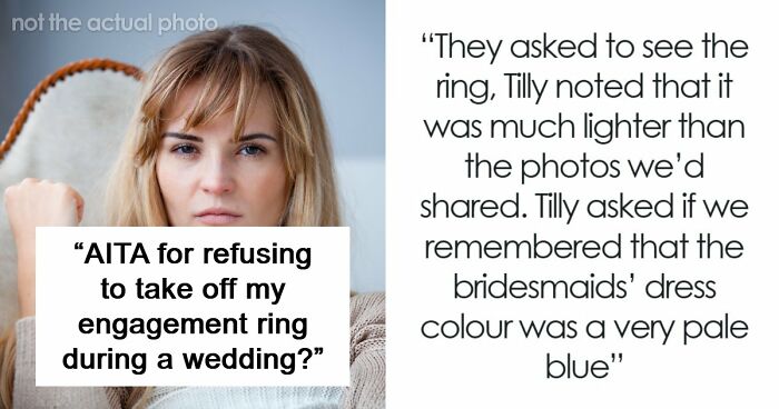 Woman Refuses To Remove Engagement Ring For Friend’s Wedding, Drama Follows