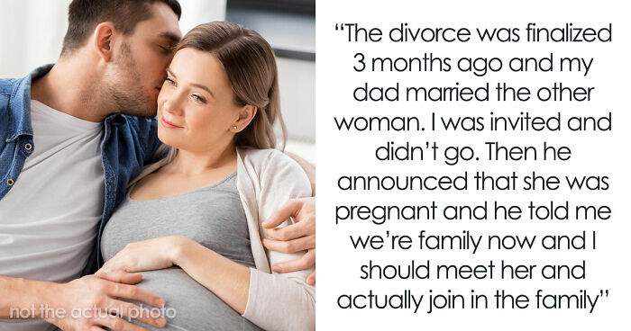 Teen Watches Dad Cheat And Remarry, Refuses To Accept New Siblings, Cuts Him Off For Good