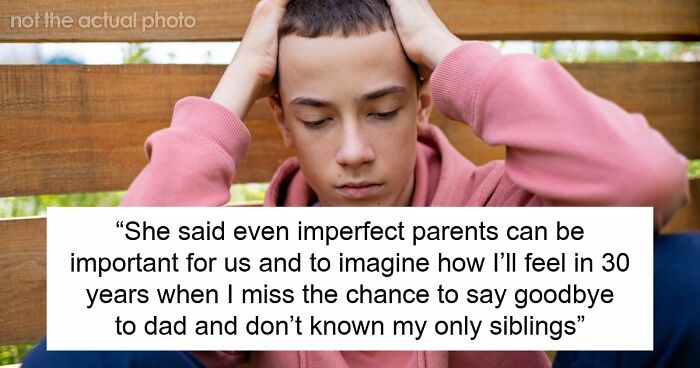 Teen Watches Dad Cheat And Remarry, Refuses To Accept New Siblings, Cuts Him Off For Good