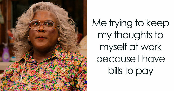If You Have A Job And Wish You Didn’t, These 51 Work Memes Might Amuse You