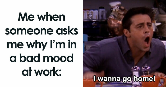If You Have A Job And Wish You Didn’t, These 51 Work Memes Might Amuse You