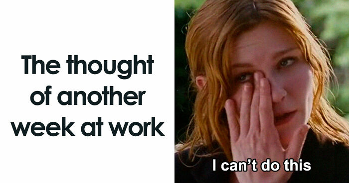 If You Have A Job And Wish You Didn’t, These 51 Work Memes Might Amuse You