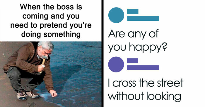 If You Have A Job And Wish You Didn’t, These 51 Work Memes Might Amuse You