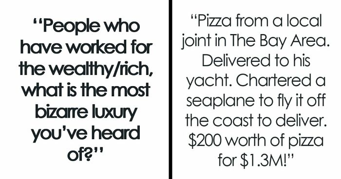 “$200 Worth Of Pizza For $1.3M”: 85 Times The Ultra-Rich Spent Money In Ways That Feel Almost Offensive