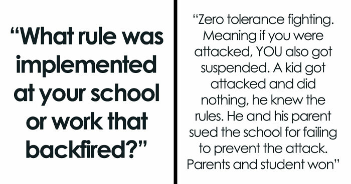 45 Rules That Backfired So Hard They Became The Stuff Of Legend