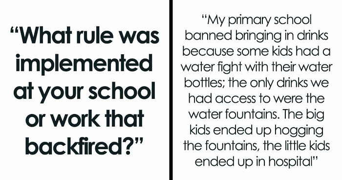 45 Rules That Backfired So Hard They Became The Stuff Of Legend