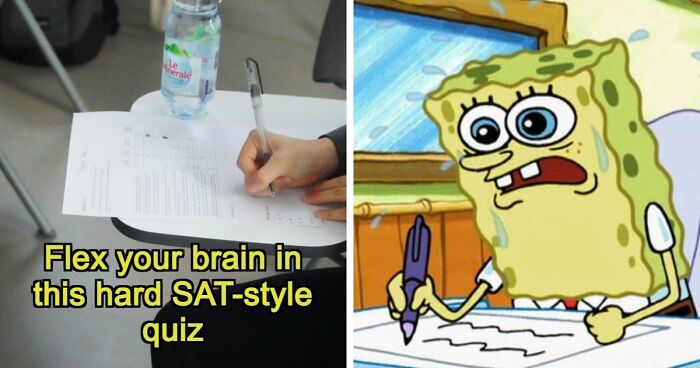 “How Difficult Could It Really Be?”: Try Answering 25 Tough SAT-Style Questions
