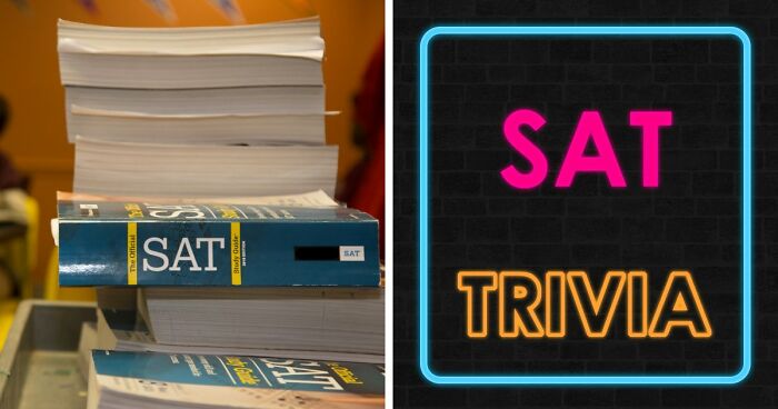 “How Difficult Could It Really Be?”: Try Answering 25 Tough SAT-Style Questions