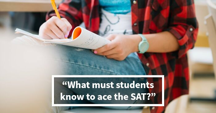 “How Difficult Could It Really Be?”: Try Answering 25 Tough SAT-Style Questions