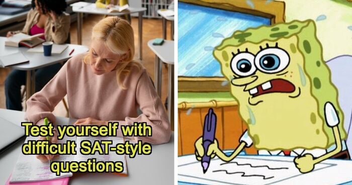 “How Difficult Could It Really Be?”: Try Answering 25 Tough SAT-Style Questions