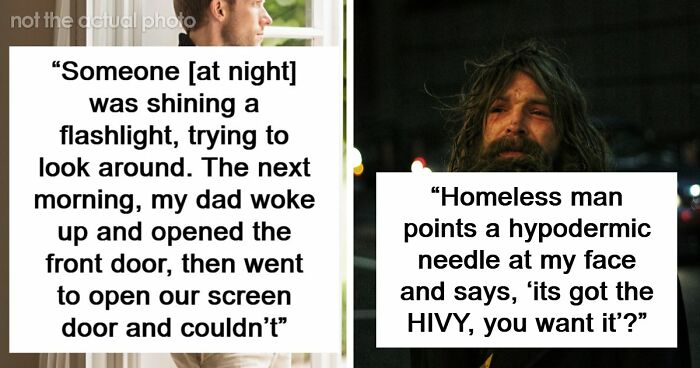 “Don’t Really Care If Anyone Believes Me Or Not”: 47 Scary Experiences People Wish To Forget