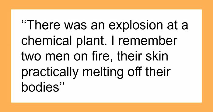 “Don’t Really Care If Anyone Believes Me Or Not”: 47 Scary Experiences People Wish To Forget
